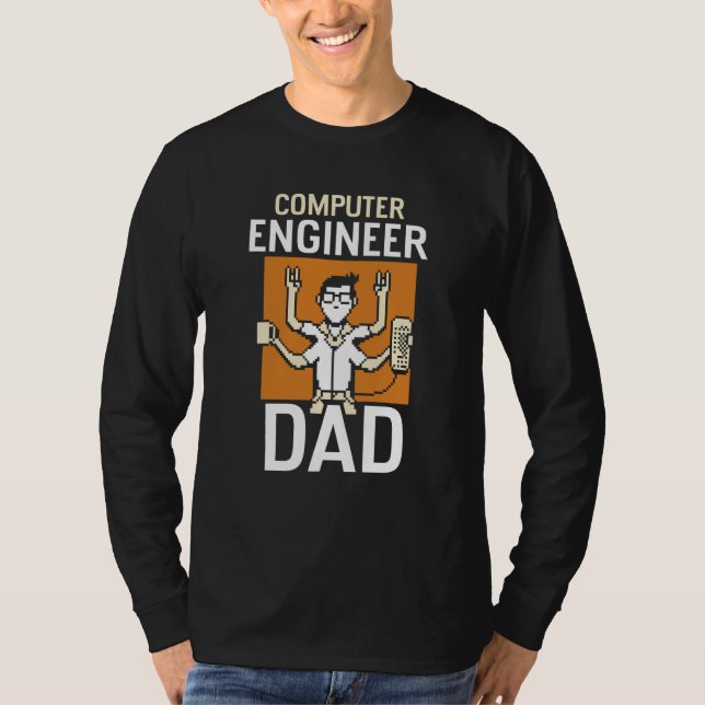 Computer Engineer Dad Coding Coder Programmer Prog T-Shirt (Front)