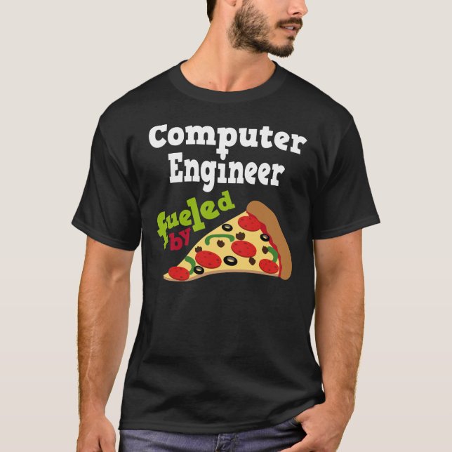 Computer Engineer (Funny) Pizza T Shirt (Front)