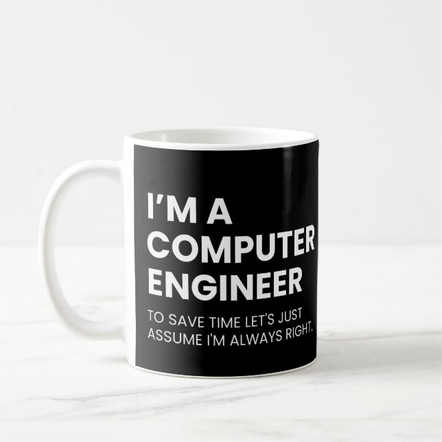 Computer Engineer Funny Saying Coffee Mug (Left)