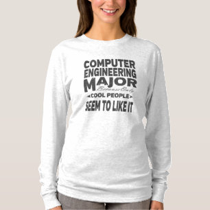 Computer Engineering College Major Cool People T-Shirt