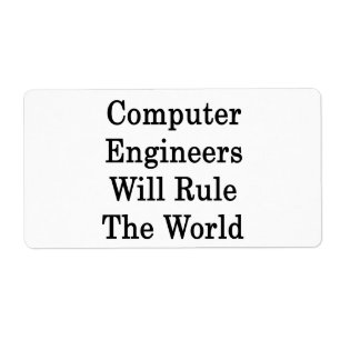 Computer Engineers Will Rule The World