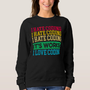 Computer Geek Saying Programming Sweatshirt