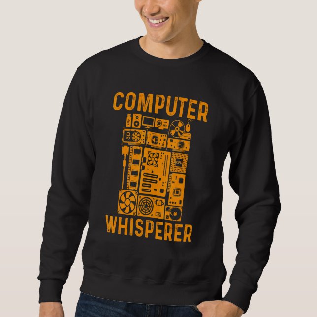 Computer Geek Tech Nerd Men Women Cool Support _6 Sweatshirt (Front)