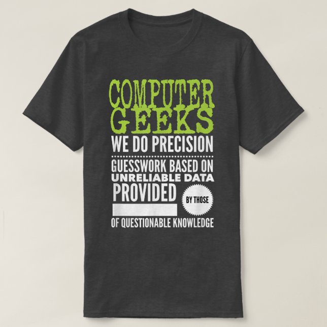 Computer Geeks T Nerd Science Programmer Tech Top  (Design Front)