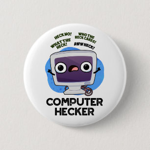 Computer Hecker Funny Hacker Pun  6 Cm Round Badge