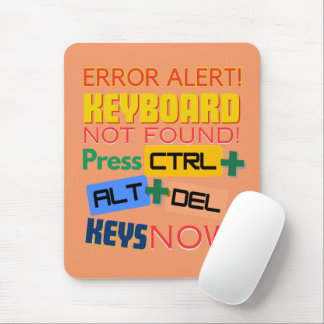 Computer Keyboard Not Found! Mouse Mat