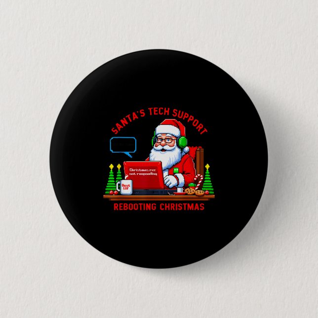 Computer Meme Funny Santa's Tech Suprt Rebooting C 6 Cm Round Badge (Front)