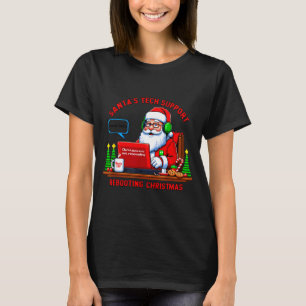 Computer Meme Funny Santa's Tech Suprt Rebooting C T-Shirt