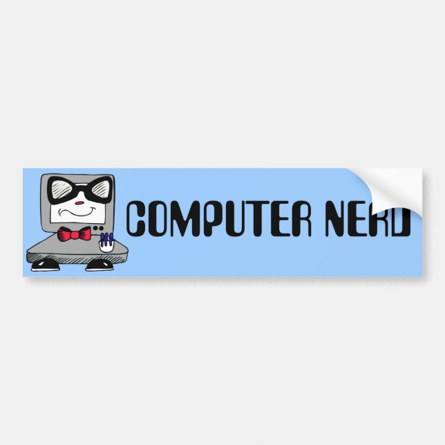 Computer Nerd - Customise Text and Colour Bumper Sticker (Front)