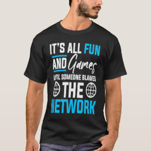Computer Network Engineering Network Engineer  4 T-Shirt