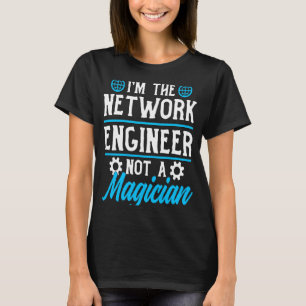 Computer Network Engineering Network Engineer T-Shirt