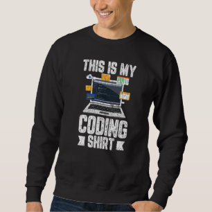 Computer Programmer Coding It Technician Graphic Sweatshirt