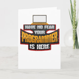 Computer Programmer Have No Fear Your Programmer Card