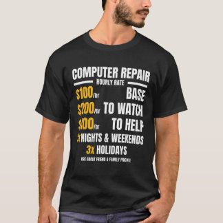 Computer Repair Rates Software Engineering T-Shirt