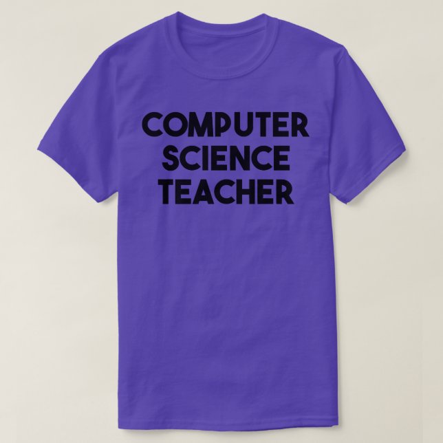 Computer Science Teacher Premium 282 T-Shirt (Design Front)