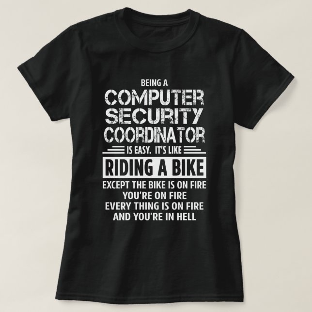 Computer Security Coordinator T-Shirt (Design Front)