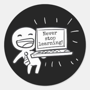 Computer Student Never Stop Learning Classic Round Sticker