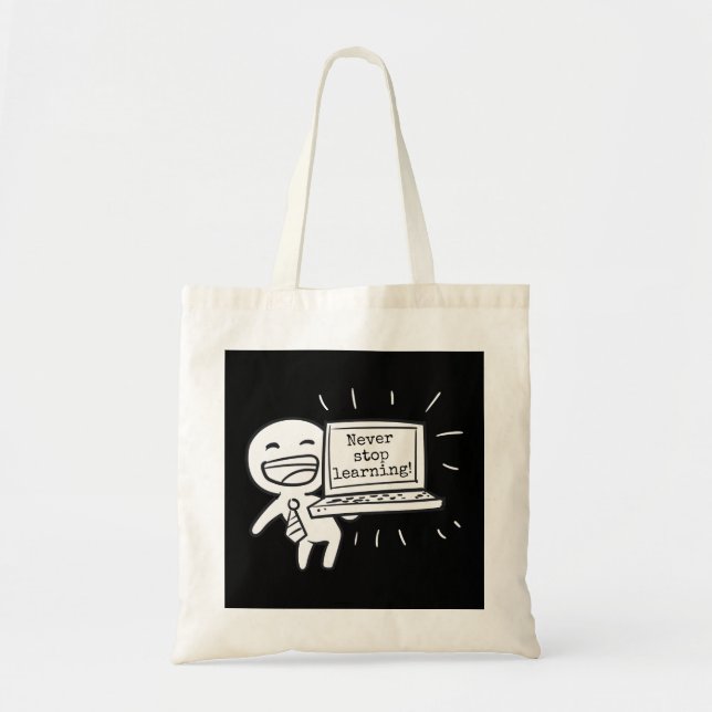 Computer Student Never Stop Learning Tote Bag (Front)