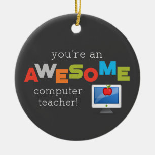 Computer Teacher Appreciation Day, Awesome Ceramic Tree Decoration
