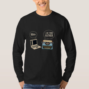 Computer Typewriter I Am Your Father Programmer Ac T-Shirt