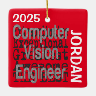 Computer Vision Engineer Extraordinaire CUSTOM Ceramic Ornament