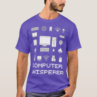 Computer Whisperer IT Tech Support Nerds Geek Help T-Shirt