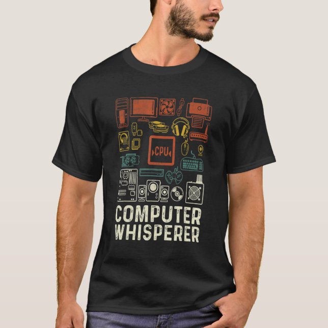 Computer Whisperer  IT Tech Support Nerds Geek T-Shirt (Front)