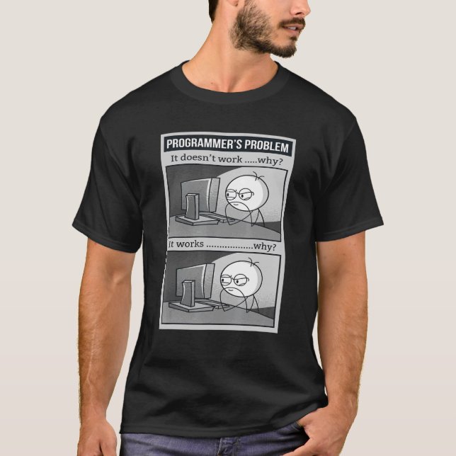 Computerfreak Programmer Informatician Funny T-Shirt (Front)