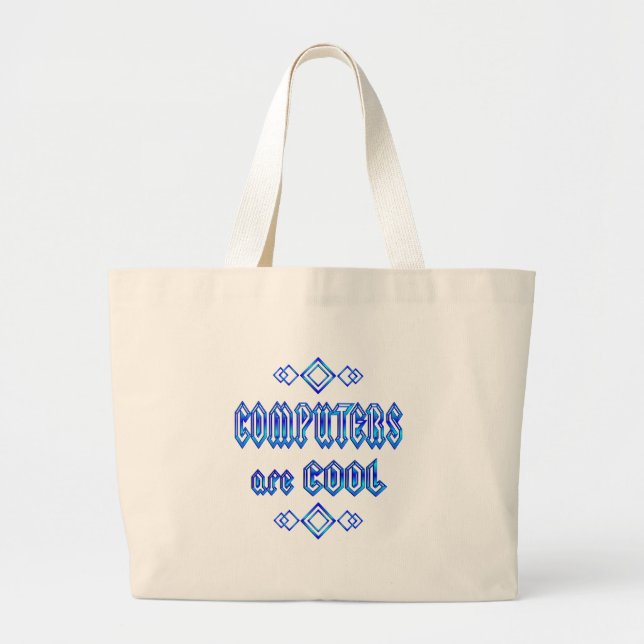 Computers Are Cool Large Tote Bag (Front)