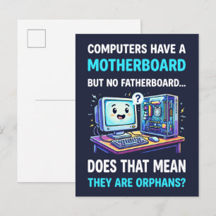 Computers Have Motherboard No Fatherboard Funny Postcard