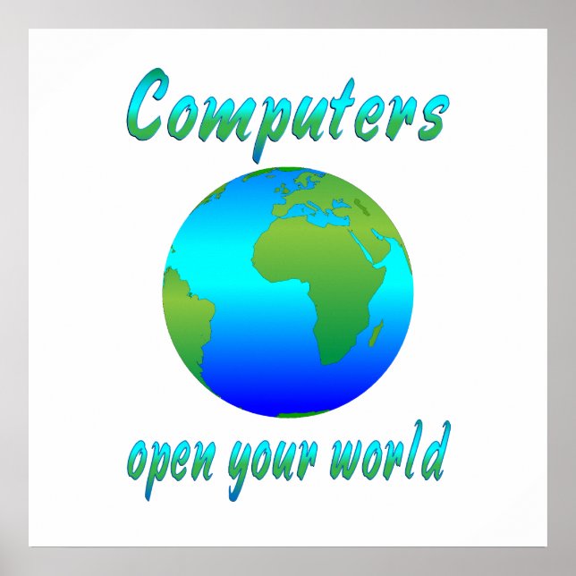 Computers Open Worlds Poster (Front)