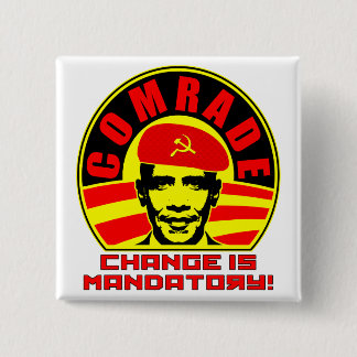 Comrade Obama Button
