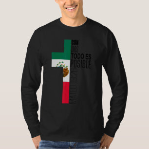 Con Dios Todo Es Posible Christian Spanish  Mexica T-Shirt