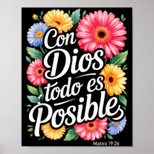 Con Dios Todo Es Posible Shirt Christian Spanish F Poster
