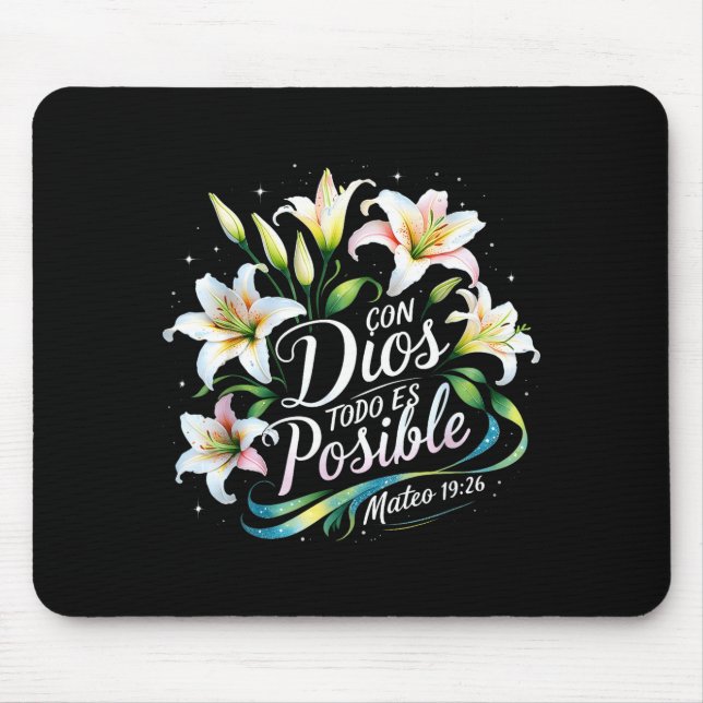 Con Dios Todo Es Sible Mateo 19_26 Gift  Mouse Mat (Front)
