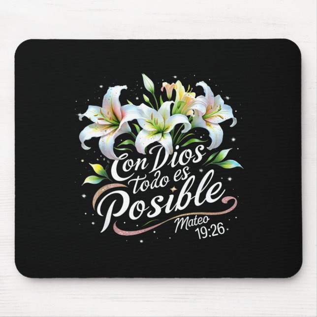 Con Dios Todo Es Sible Mateo 19_26 Gift  Mouse Mat (Front)