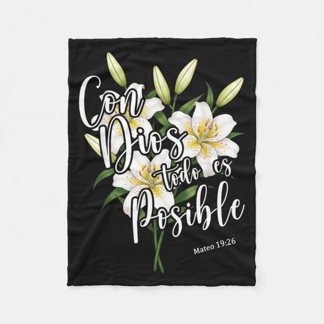 Con Dios Todo Es Sible Shirt Christian Spanish For Fleece Blanket (Front)