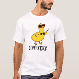 Con-duck-tor Funny Music Conductor Duck Pun T-Shirt