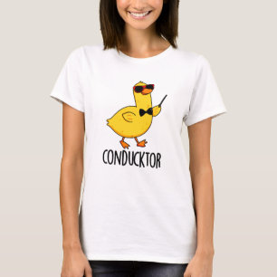 Con-duck-tor Funny Music Conductor Duck Pun T-Shirt