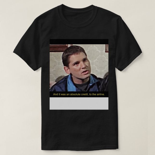 Con Petropoulous The Castle Quote T-Shirt (Design Front)