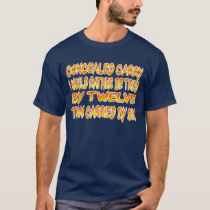 Concealed carry T Shirt. T-Shirt