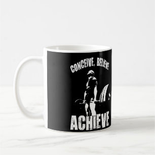 Conceive, Believe, Achieve - Workout Motivational Coffee Mug