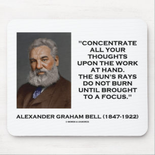 Concentrate All Your Thoughts Upon Work At Hand Mouse Mat