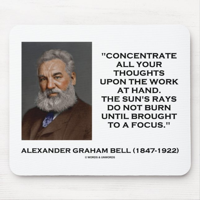 Concentrate All Your Thoughts Upon Work At Hand Mouse Mat (Front)