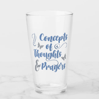 Concepts Of Thoughts And Prayers Glass