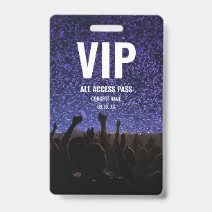 Concert Festival VIP All Access Custom Name ID Badge
