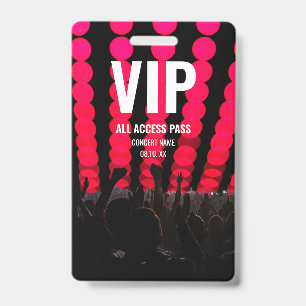 Concert Festival VIP All Access Custom Name ID Badge