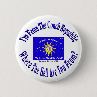 Conch Republic 2 copy.jpg 6 Cm Round Badge
