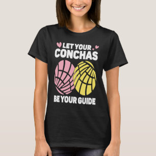 Conchas Pan Dulce Latina Mexican Mujer Concha Past T-Shirt