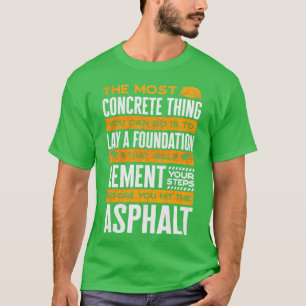 Concrete Finisher Concrete Mixer Construction Work T-Shirt
